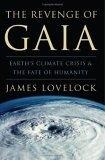 The Revenge of Gaia : Earth's Climate Crisis and the Fate of Humanity