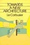 Cover of Towards a New Architecture