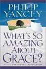 What's So Amazing about Grace? : International Edition