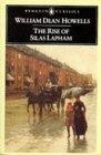 The Rise of Silas Lapham (The Penguin American Library)
