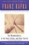 Cover of "The METAMORPHOSIS, IN THE PENAL COLONY, AND OTHER STORIES"