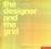 Cover of "The Designer And The Grid"