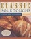 Cover of "Classic Sourdoughs"