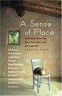 A Sense of Place : Great Travel Writers Talk About Their Craft, Lives, and Inspiration (Travelers' Tales)