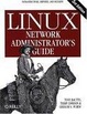 Cover of Linux Network Administrator's Guide