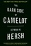 Cover of The Dark Side of Camelot