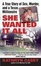 Cover of "She Wanted It All"