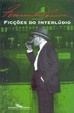 Cover of Ficções do Interlúdio