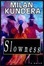 Cover of Slowness