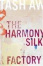 Cover of "The Harmony Silk Factory"