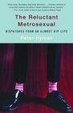 Cover of The Reluctant Metrosexual
