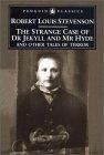 The Strange Case of Dr. Jekyll and Mr. Hyde : And Other Tales of Terror (Penguin Classics)