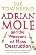 Cover of Adrian Mole and the Weapons of Mass Destruction