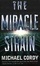 Cover of "The Miracle Strain"
