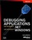 Cover of "Debugging Applications for Microsoft .NET and Microsoft Windows"