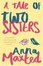 Cover of "A Tale of Two Sisters"