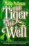 Cover of "The Tiger in the Well"