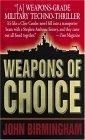 Weapons of Choice (The Axis of Time Trilogy, Book 1)
