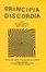 Cover of Principia Discordia, Or, How I Found Goddess and What I Did to Her When I Found Her
