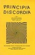 Cover of Principia Discordia, Or, How I Found Goddess and What I Did to Her When I Found Her