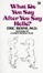 Cover of What Do You Say After You Say Hello?