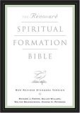 The Renovare Spiritual Formation Bible (Protestant Edition) (Protestant Edition)