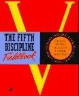 The Fifth Discipline Fieldbook