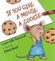 Cover of If You Give a Mouse a Cookie