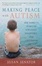 Cover of "Making Peace with Autism"