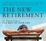 Cover of "The New Retirement"