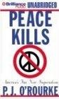 Peace Kills : America's Fun New Imperialism