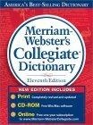 Merriam-Webster's Collegiate Dictionary, 11th Edition with CD-ROM and Online Subscription