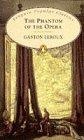 The Phantom of the Opera (Penguin Popular Classics)