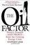 Cover of "The Oil Factor"