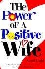 The Power of a Positive Wife