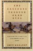 Crusades Through Arab Eyes