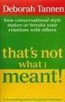 Cover of That's Not What I Meant!