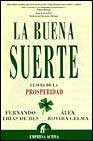 La Buena Suerte : Claves de la Prosperidad