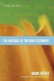 The Message of the New Testament : Promises Kept