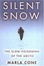 Cover of 'Silent Snow'