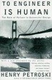 Cover of To Engineer Is Human