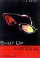 Cover of Shut Up and Deal