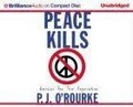 Peace Kills : America's Fun New Imperialism