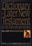 Cover of "Dictionary of the Later New Testament & Its Developments"
