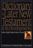 Dictionary of the Later New Testament & Its Developments
