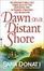 Cover of 'Dawn on a Distant Shore'