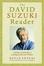 Cover of "The David Suzuki Reader"