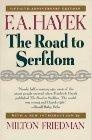 The Road to Serfdom Fiftieth Anniversary Edition