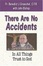Cover of "There are No Accidents"