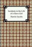 Incidents in the Life of a Slave Girl